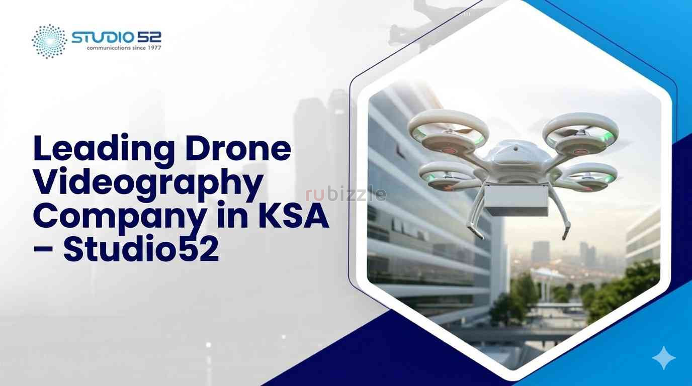 Leading Drone Videography Company in KSA – Studio52