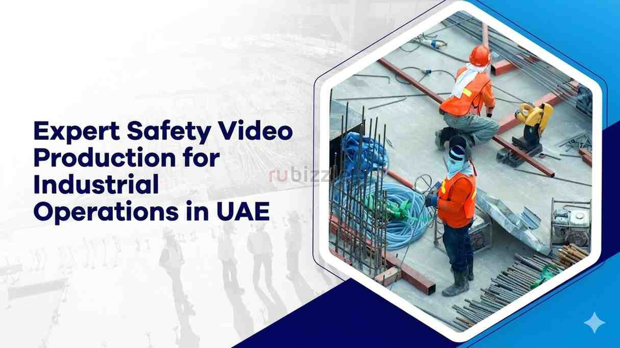 Expert Safety Video Production for Industrial Operations in UAE