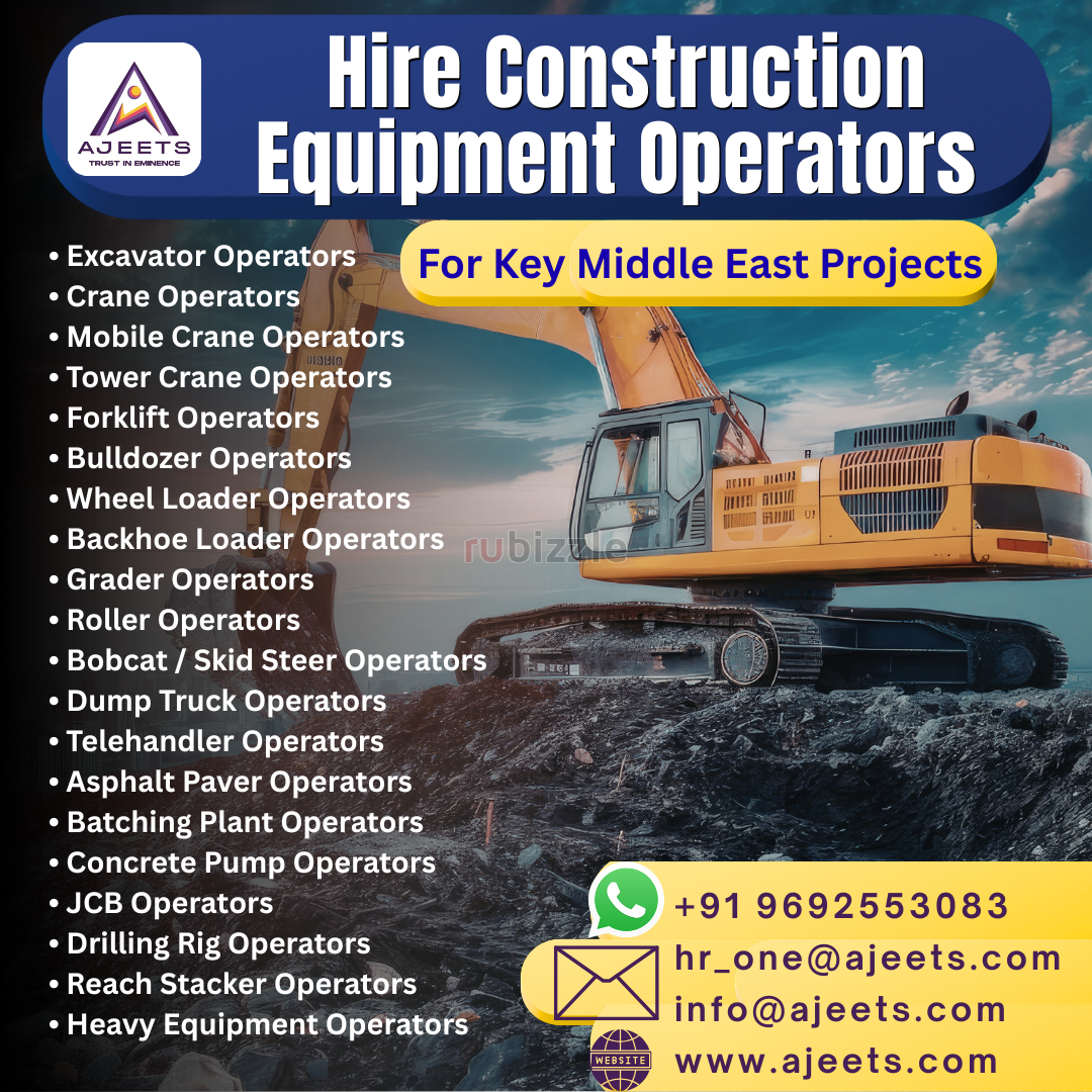 Hire Construction Equipment Operators for Saudi Arabia