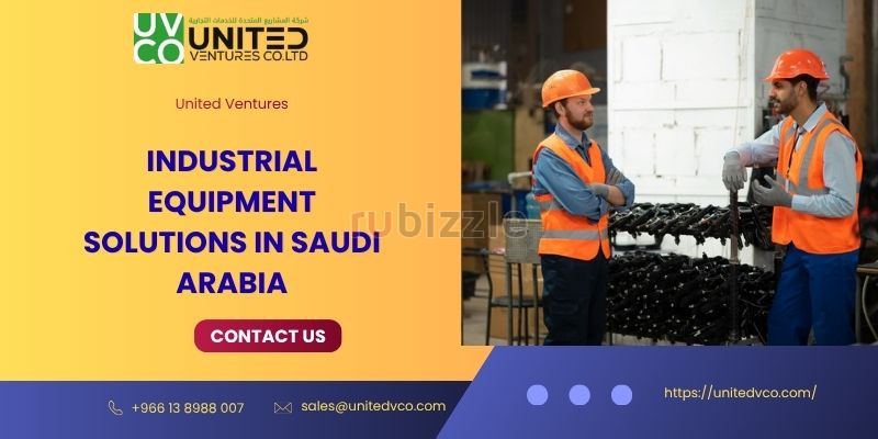 Powering Vision 2030: Reliable Industrial Solutions by United Ventures